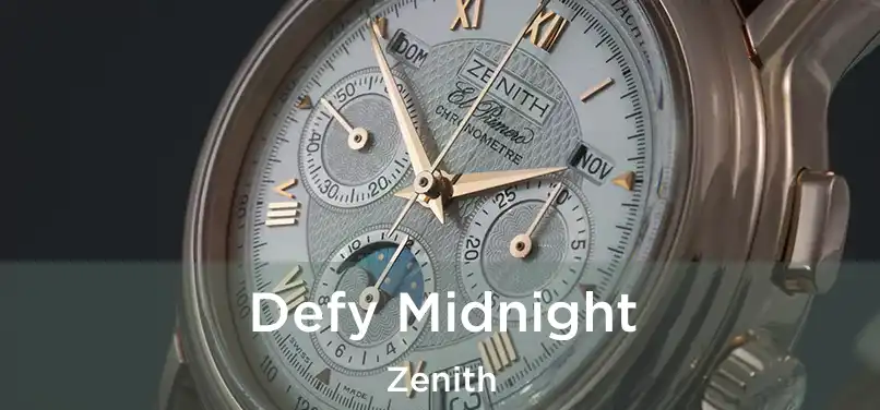 Defy Midnight Zenith