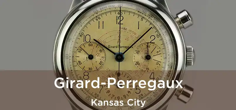 Girard-Perregaux Kansas City